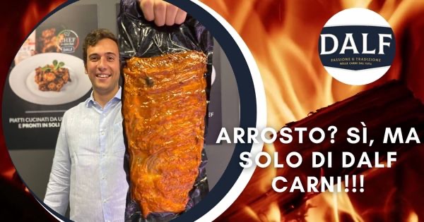 Arrosto? Si, ma solo di Dalf Carni!!!