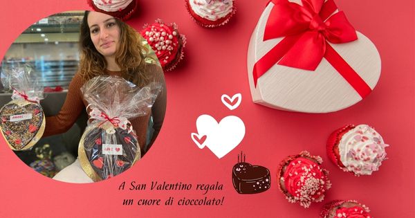 A San Valentino regala un cuore di cioccolato!