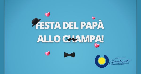Festa del Papà allo Champa!