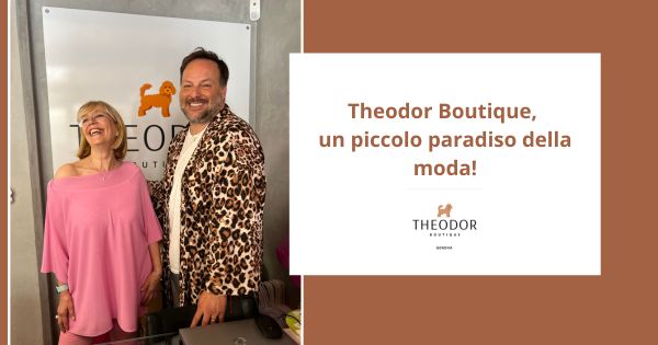 Theodor Boutique, un piccolo paradiso della moda!