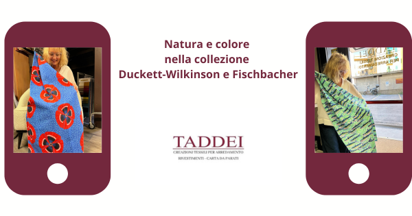 Natura e colore nella collezione Duckett-Wilkinson e Fischbacher