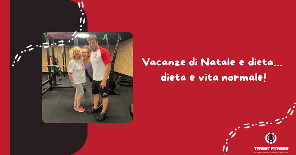 Vacanze di Natale e dieta… dieta e vita normale!