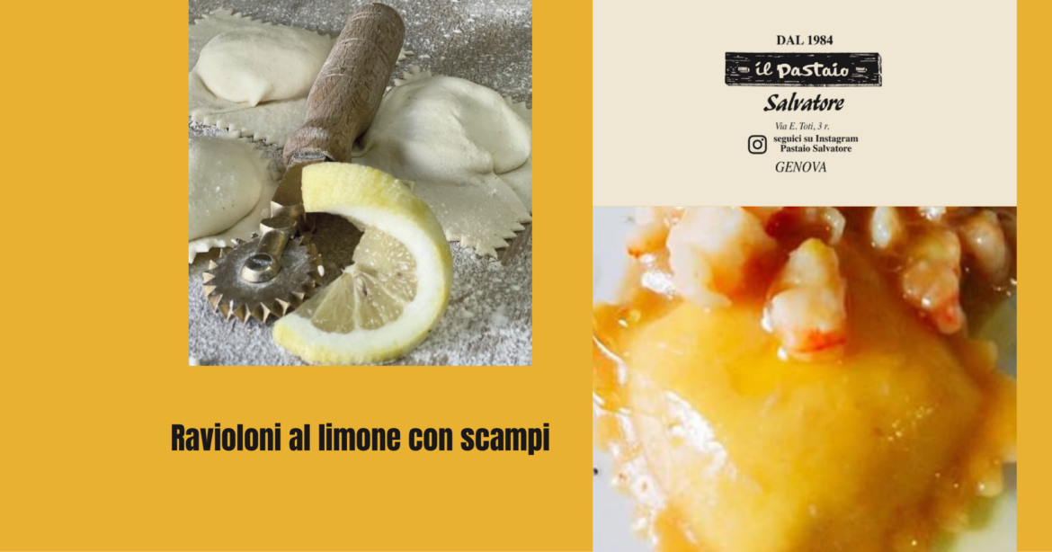 Ravioloni al limone con scampi
