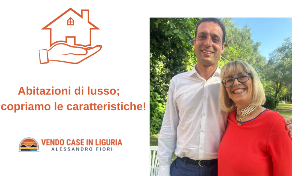 Abitazioni di lusso; scopriamo le caratteristiche!
