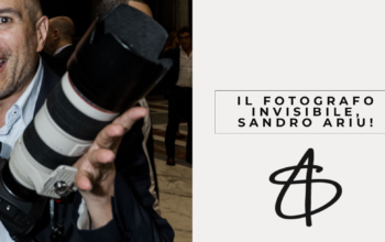 Il fotografo invisibile, Sandro Ariu!