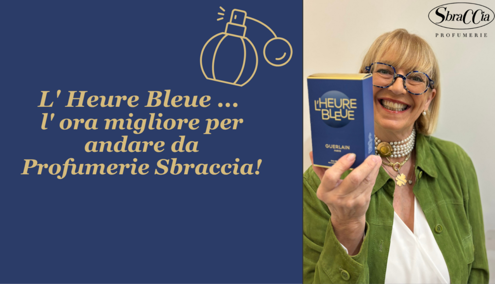 L' Heure Bleue ... l' ora migliore per andare da Sbraccia!