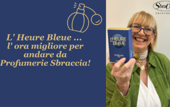 L' Heure Bleue ... l' ora migliore per andare da Sbraccia!