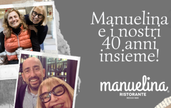 Manuelina e i nostri 40 anni insieme!