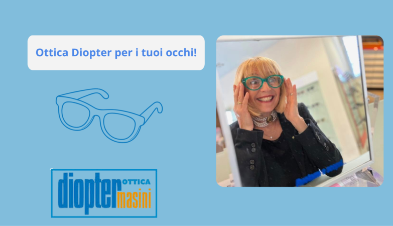 Ottica Diopter per i tuoi occhi!